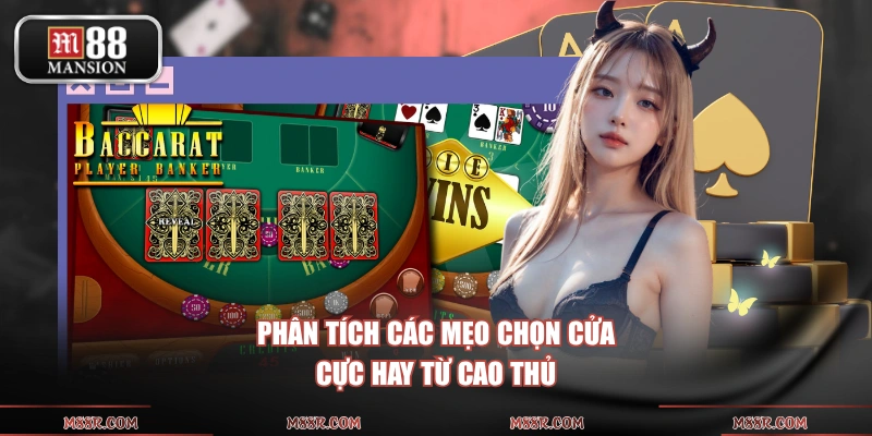 Phân tích các mẹo chọn cửa cực hay từ cao thủ